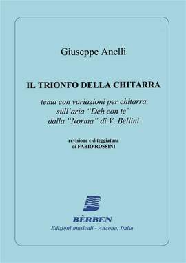 Giuseppe Anelli: Il Trionfo Della Chitarra