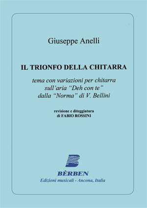 Giuseppe Anelli: Il Trionfo Della Chitarra