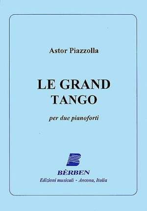 Astor Piazzolla: Le Grand Tango