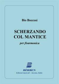 Bio Boccosi: Scherzo Col Mantice