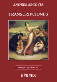 Segovia, Andrés: Obras Para Guitarra Volume 3