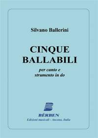 Ballerini Silvano: Cinque Ballabili