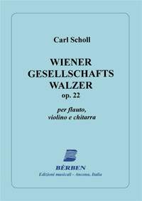 Carl Scholl: Wiener Gesellschafts Walzer op 22