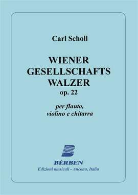 Carl Scholl: Wiener Gesellschafts Walzer op 22