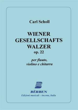 Carl Scholl: Wiener Gesellschafts Walzer op 22