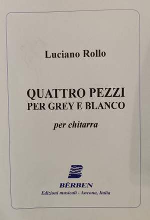 L. Rollo: Quattro pezzi per Grey e Blanco