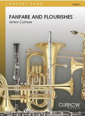 James Curnow: Fanfare and Flourishes