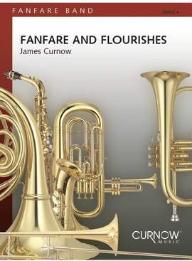 James Curnow: Fanfare and Flourishes