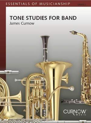James Curnow: Tone Studies for Band