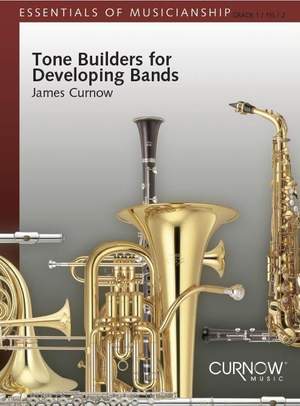 James Curnow: Tone Builders for Developing Bands