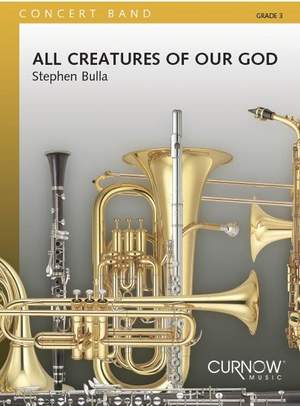 Stephen Bulla: All Creatures of our God