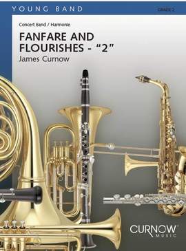 James Curnow: Fanfare and Flourishes - 2