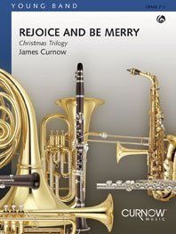James Curnow: Rejoice and be Merry