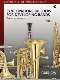 Timothy Johnson: Syncopations Builders for Developing Bands