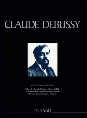 Debussy: Piano Works Volume 1