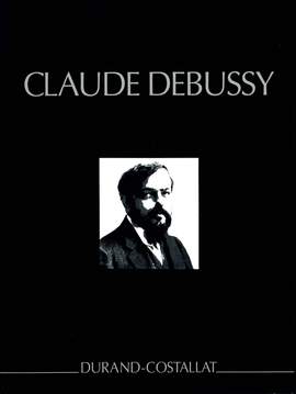 Debussy: Piano Works Volume 3
