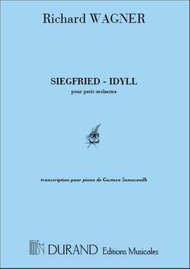 Richard Wagner: Siegfried - Idyll