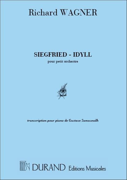 Richard Wagner: Siegfried - Idyll