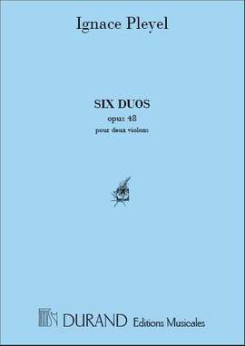 Ignace Pleyel: 6 Duos Op 48 2 Violons