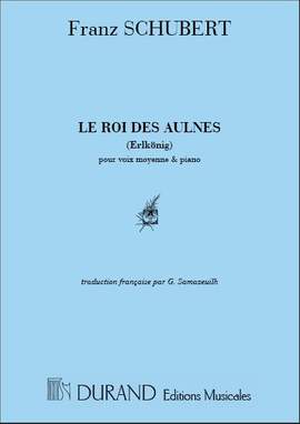 Franz Schubert: Le Roi Des Aulnes