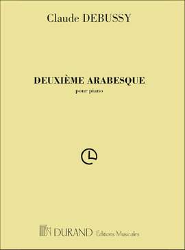 Claude Debussy: Deuxieme Arabesque, Pour Piano
