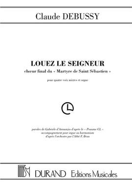 Claude Debussy: Louez Le Seigneur