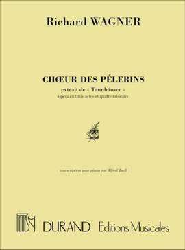 Richard Wagner: Choeur Des Pelerins (Extrait De Tannhauser)