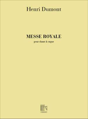 Henri Dumont: Messe Royale Chant-Orgue