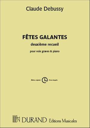 Claude Debussy: Fetes Galantes V.2 Voix Grave/Piano