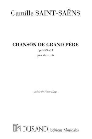 Camille Saint-Saëns: Chanson Gd Pere Choeur