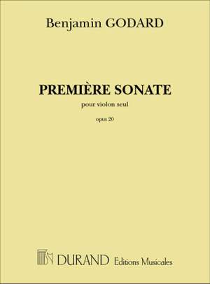 Benjamin Godard: Premiere Sonate Opus 20 Pour Violon Seul