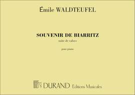 Emile Waldteufel: Souvenir De Biarritz, Suite De Valses, Pour Piano