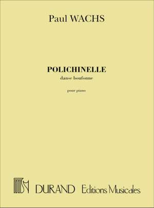 Paul Wachs: Polichinelle. Danse Boufonne, Pour Piano