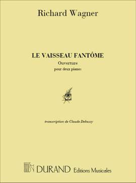 Richard Wagner: Vaisseau Ouverture 2 Pianos (Debussy)