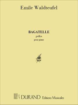 Emile Waldteufel: Bagatelle Piano