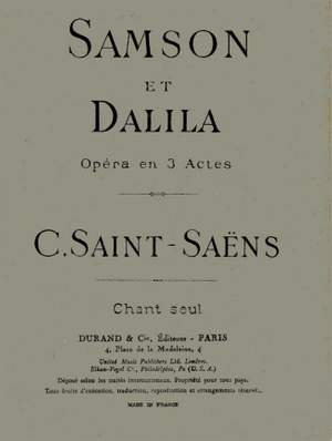 Camille Saint-Saëns: Samson Et Dalila Opera en 3 Actes