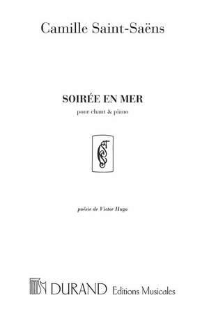 Camille Saint-Saëns: Soiree En Mer Soprano/Piano (Fr/Ang)