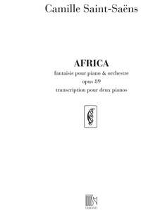 Camille Saint-Saëns: Africa Fantasie Pour Piano et Orchestre