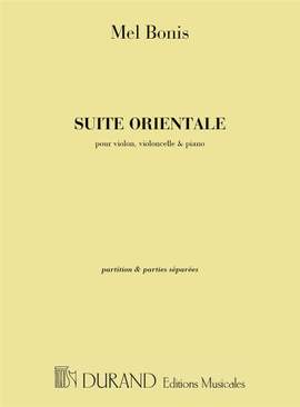 Bonis Melanie: Suite Orientale, Pour Piano, Violon Et Violoncelle