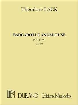 Théodore Lack: Barcarolle Andalouse, Opus 211 - Pour Piano