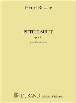 Henri Büsser: Petite Suite, Pour Violon Et Piano