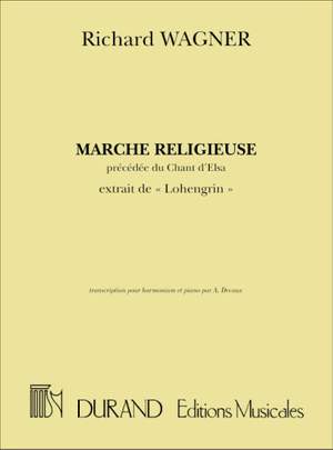 Richard Wagner: Marche Religieuse, Precedee Du Chant D'Elsa