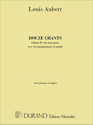 Louis Aubert: 12 Chants Ed. B Vx Moy