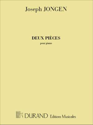 Joseph Jongen: Deux Pieces, Pour Piano