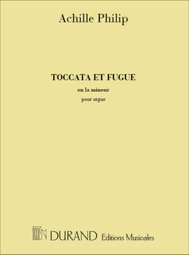 Isidore Philipp: Philip Toccata Et Fugue Orgue