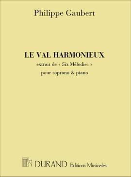 Philippe Gaubert: Val Harmonieux Chant-Piano
