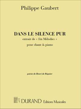 Philippe Gaubert: Dans Le Silence Pur Cht