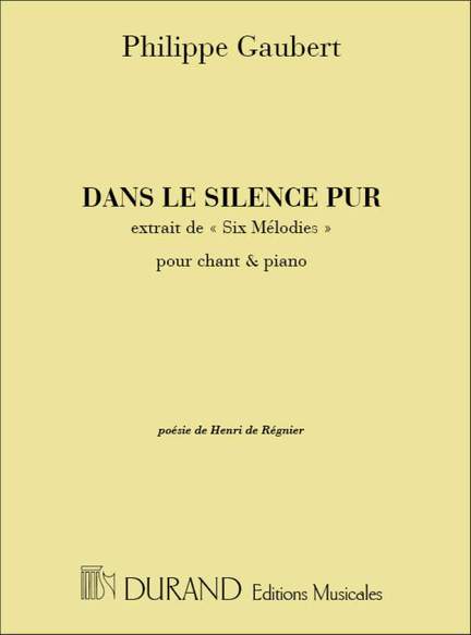 Philippe Gaubert: Dans Le Silence Pur Cht