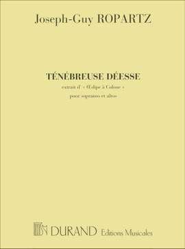 Joseph Guy Ropartz: Oedipe A Colone N 2 Tenebreuse.. Choeur