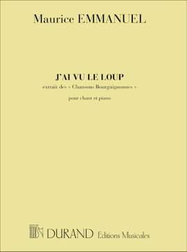 Maurice Emmanuel: J'Ai Vu Le Loup